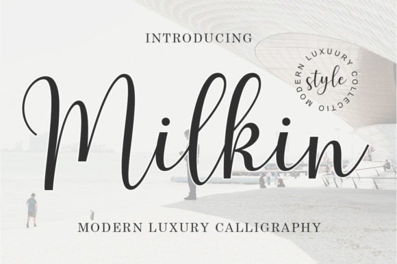 Milkin: A Modern Calligraphic Font for Elegant Design