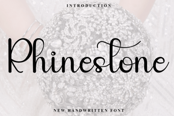 Rhinestone: A Magical Script Font for Elegant Design